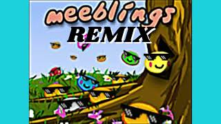 🎶 Meeblings Remix 🎶