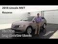 2018 LINCOLN MKT RESERVE REVIEW STANDARD & OPTIONAL EQUIPMENT