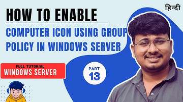 How to Enable Computer Icon on Desktop Using Group Policy | Windows Server Tutorial  | SibaTecHub