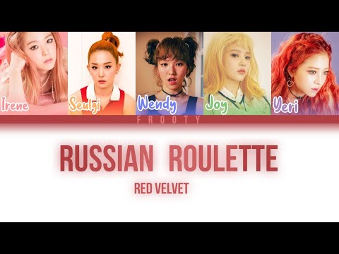 Red Velvet – Russian Roulette Color Coded Lyrics HAN/ROM/ENG 