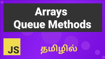 Javascript Array Queue Methods Explained in Tamil