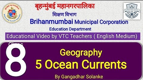 Class 8 Geography L 5 Ocean Currents By Gangadhar Solanke