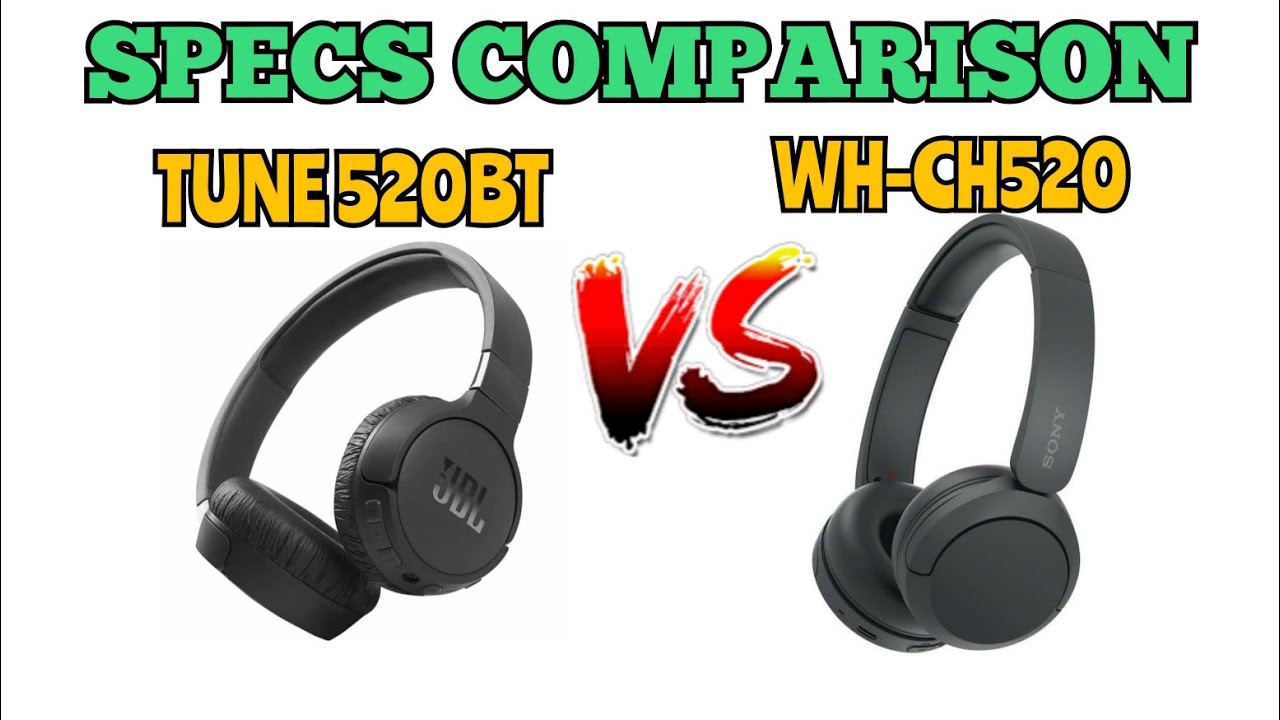 Pick THIS if you're on a budget! Sony WH-CH520 vs JBL Tune 720BT 