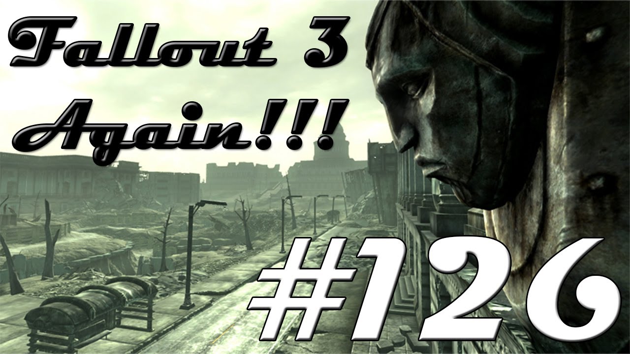 Let s Play Fallout 3 AGAIN Episode 126 It s Not Stealing YouTube let-s-play-fallout-3-again-episode-126-it-s-not-stealing-youtube