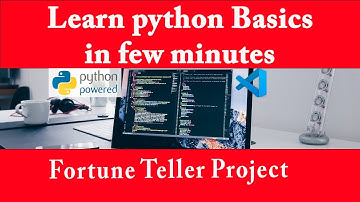 Python basics in few minutes with practical programs. Creating fortune teller with visual code 2022