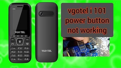 Vgotel I101 Power Button Not Working and #solution on/of