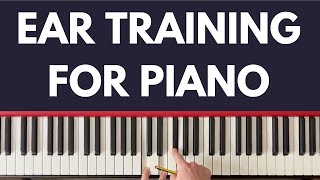 Ear Training For Pianists: 7 Essential Exercises (Beginner Friendly)