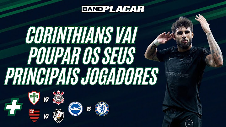 TIMÃO LÍDER DO PAULISTÃO, FLAMENGO MELHOR TIME CARIOCA E MAIS - ANÁLISE E MELHORES ODDS I BANDPLACAR