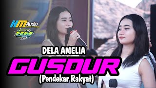 GusDur (Pendekar Rakyat) - Dila Amelia - Borez Comunnity - Live Sahar Wateswinangun - HM Audio
