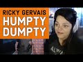Ricky Gervais - Humpty Dumpty  -  REACTION   -  (stand-up comedy clip)