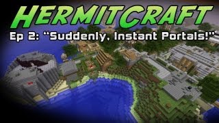 HermitCraft - Episode 2 - Suddenly, Instant Portals!
