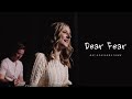 Dear Fear (Official Music Video) - Mat and Savanna Shaw - Daddy Daughter Duet