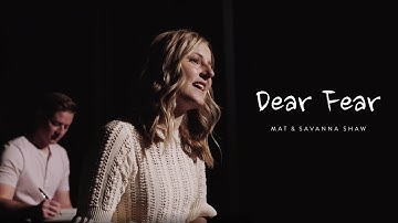 Dear Fear (Official Music Video) - Mat and Savanna Shaw - Daddy Daughter Duet
