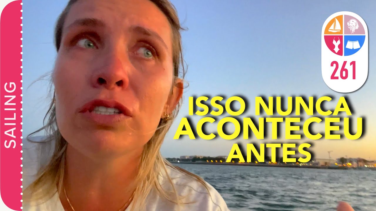 ⁣261 | Isso NUNCA aconteceu antes! Algarve Portugal - Sailing Around the World