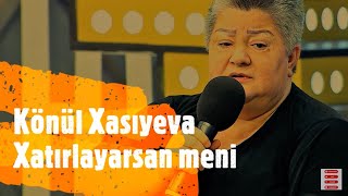 Könül Xasıyeva - Xatırlayarsan Məni (Arzular çoxdur ömür az) Hərkəsin tiktokda axtardığı mahnı 💙 Resimi