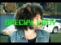 Miniature de la vidéo de la chanson Special Lady