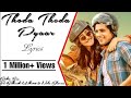 Thoda Thoda Pyaar Hua Tumse (Lyrics) • Stebin Ben • Sidharth Malhotra & Neha Sharma • Kumaar