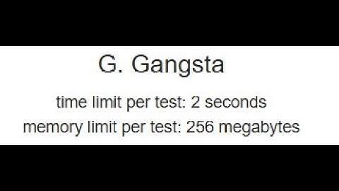 G. Gangsta | Codeforces Round 1032 (Div. 3)