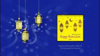 Happy Ramadan Full Album | Ramol