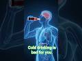 Cold Drinking is bad for you #motivation #psychology # shorts