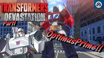 Transformers Devastation Part 1 | AutoBots Roll Out!!