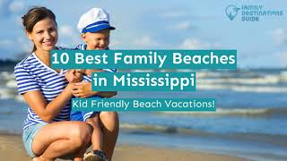 10 Best Family Beaches in Mississippi