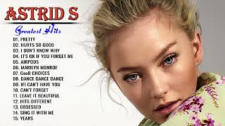 Astrid S Greatest Hits Full Album 2022 - Best Songs Of Astrid S