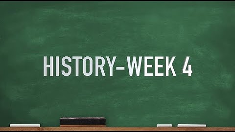 CC Cycle 2 Week 4 History