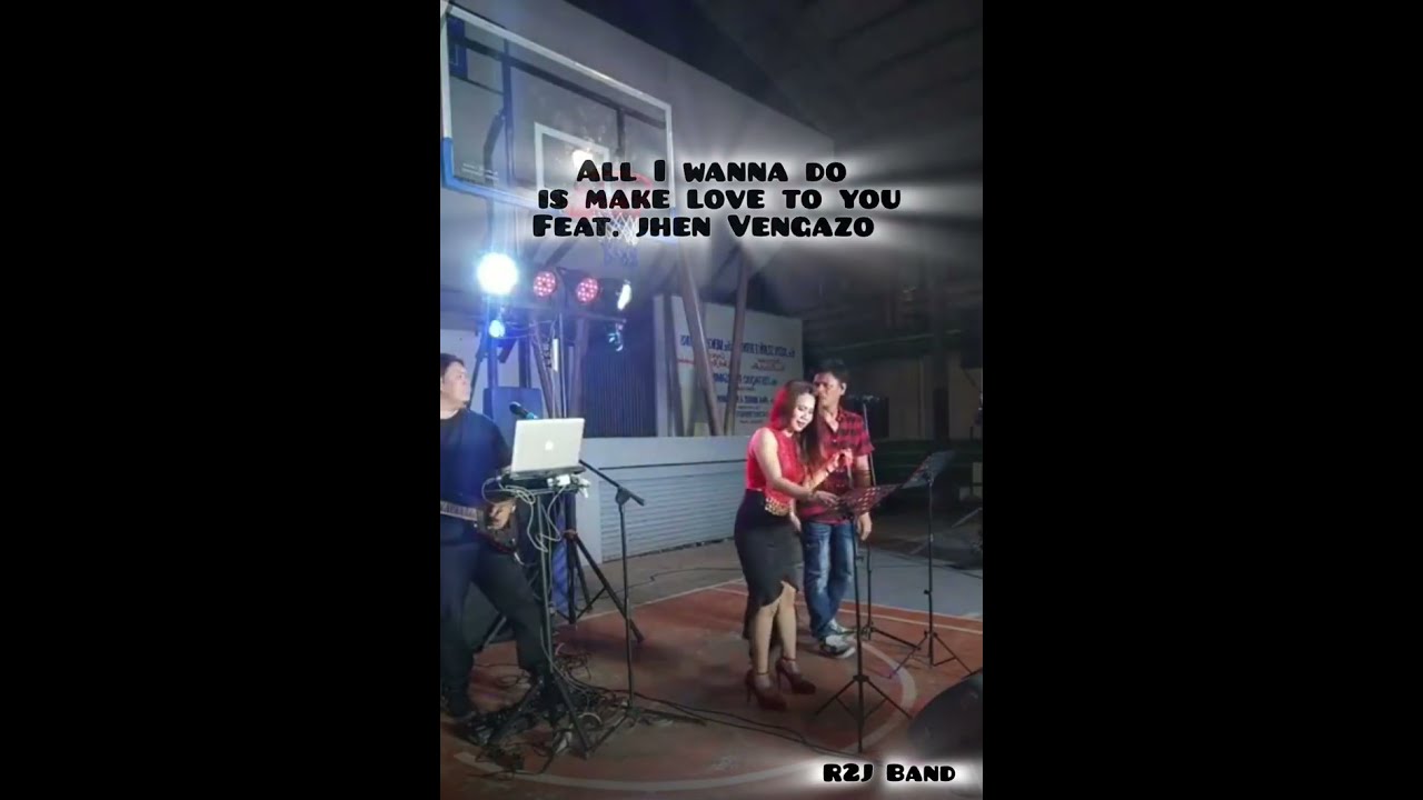 All I wanna do is make love to you - R2J Band cover feat. Jhen Vengazo 
