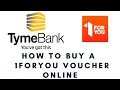 How to buy a 1Foryou / 1Voucher Online Using the TymeBank App