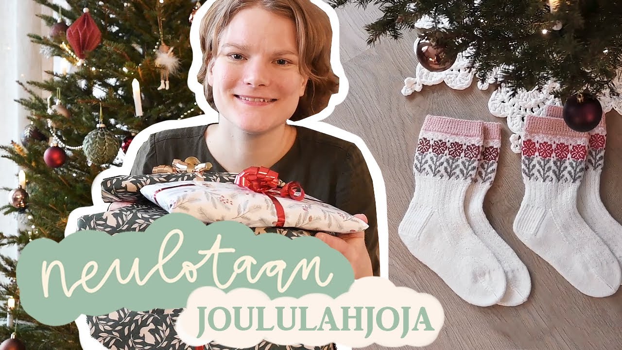 neulotaan-joululahjoja-tehd-n-jouluvalmisteluja-siskoset-youtube