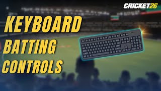 Cricket 26 with Keyboard | Basic Batting Controls screenshot 2