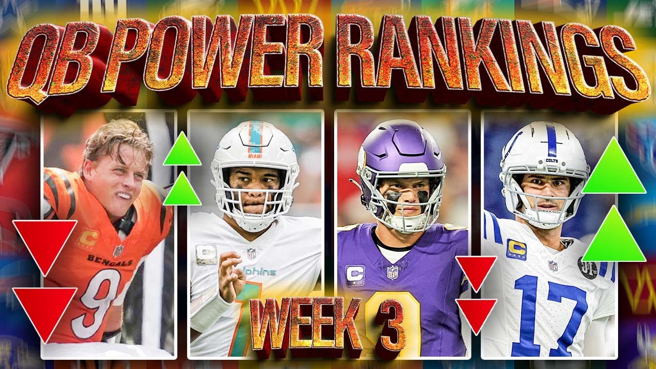 Week 3 NFL QB Power Rankings! Shocking Risers, Epic Falls, and Who’s Dominating in 2025?