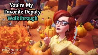 Dreamlight Valley You re My Favorite Deputy Walkthrough