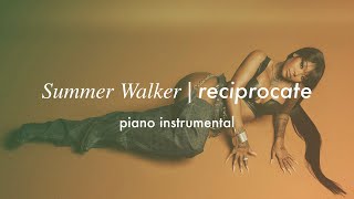 Summer Walker - Reciprocate | Piano Instrumental (Karaoke \& Lyrics)