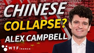 Can China Avoid an Economic Collapse? with Alex Campbell