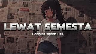 LEWAT SEMESTA - RANDY PANGALILA COVER SPEED UP AI
