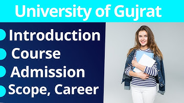 UOG Introduction | UOG Course, Admission, Fee Structure | University of Gujrat