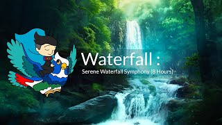 Mountain Majesty: Serene Waterfall Symphony (8 Hours)