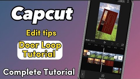 CapCut edit: Door Loop Tutorial | Alvin Leal Tutorials