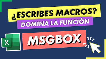 🟢 Todo sobre la Función MsgBox en VBA de Excel (Domina este Tema SI Escribes Macros)