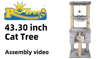 ROYPET 43.3" Cat Tree Assembly Video