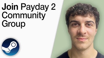 How To Join Payday 2 Community Group on Steam [2025 Full Guide]