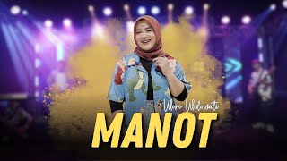 MANOT - WORO WIDOWATI (OFFICIAL LIVE MUSIC VIDEO) Sedih mbok tinggal lungo!!!