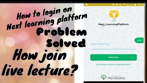 How to login on next learning platform apk? How to join live lecture?