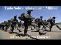 Tudo Sobre Alistamento Militar#3 Voltando No Quartel