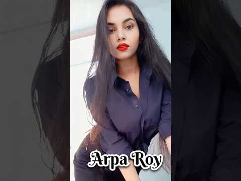 Arpa Roy #shorts #viral #trending #actress #short