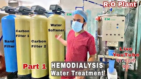 Dialysis R.O Plant | Water Treatment For Hemodialysis Part 1
