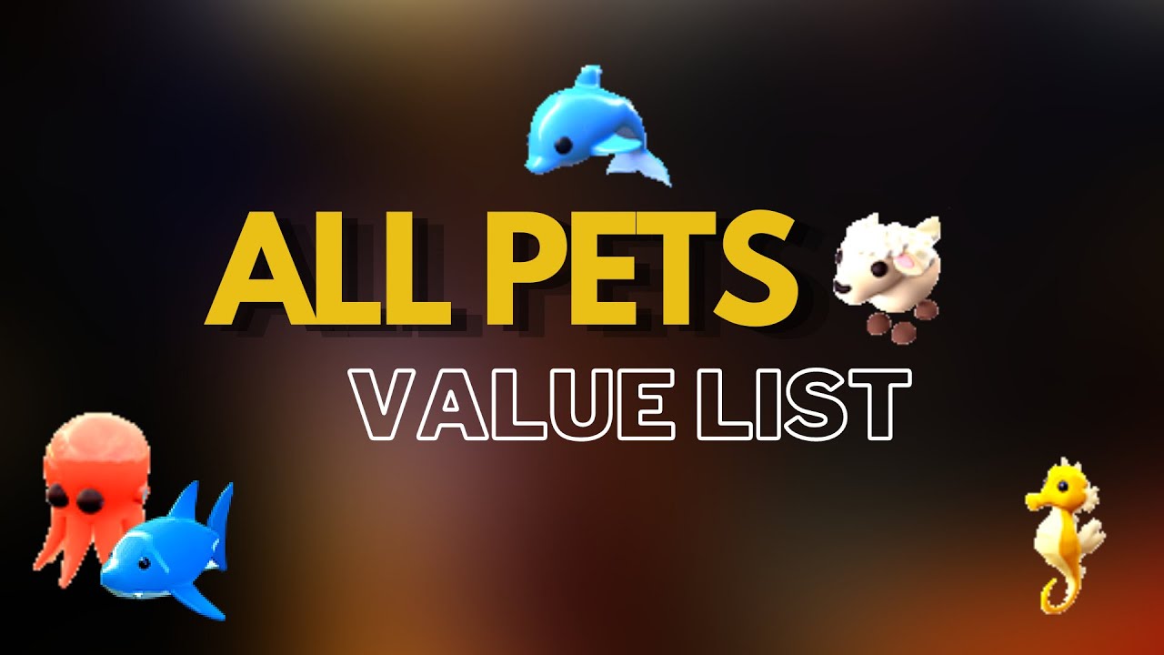 Pet value list 1ST week of JULY, ADOPT ME, ROBLOX,2021 