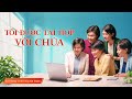 Video Về Lời Chứng Lồng tiếng Việt | Tôi được tái hợp với Chúa